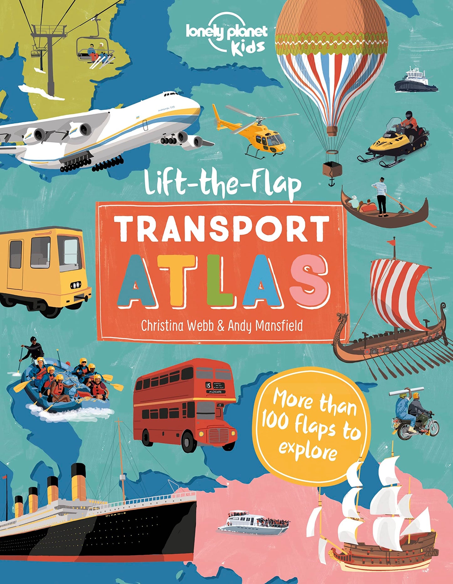 Lift-the-Flap Transport Atlas by Christina Webb,Lonely Planet Kids