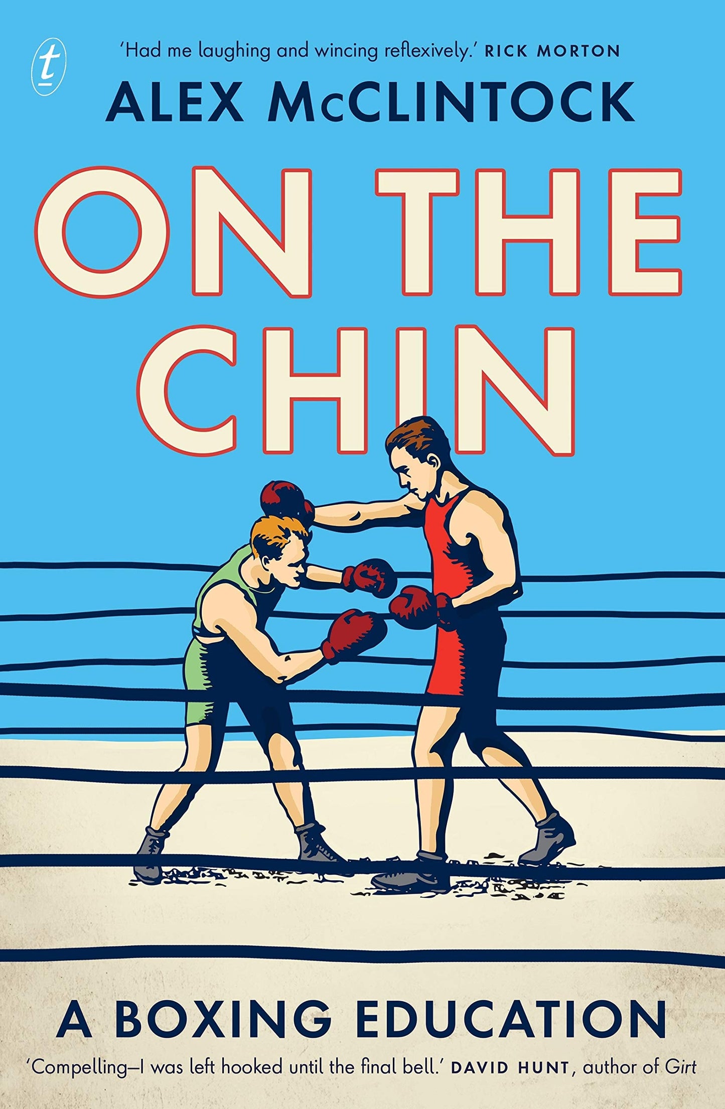 On the Chin A Boxing Education by Alex McClintock