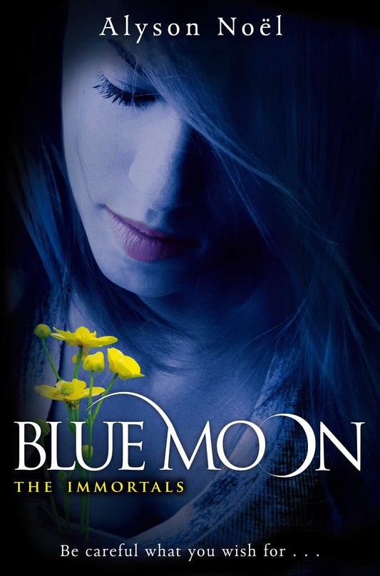 Blue Moon (The Immortals) by Alyson Noel - USED