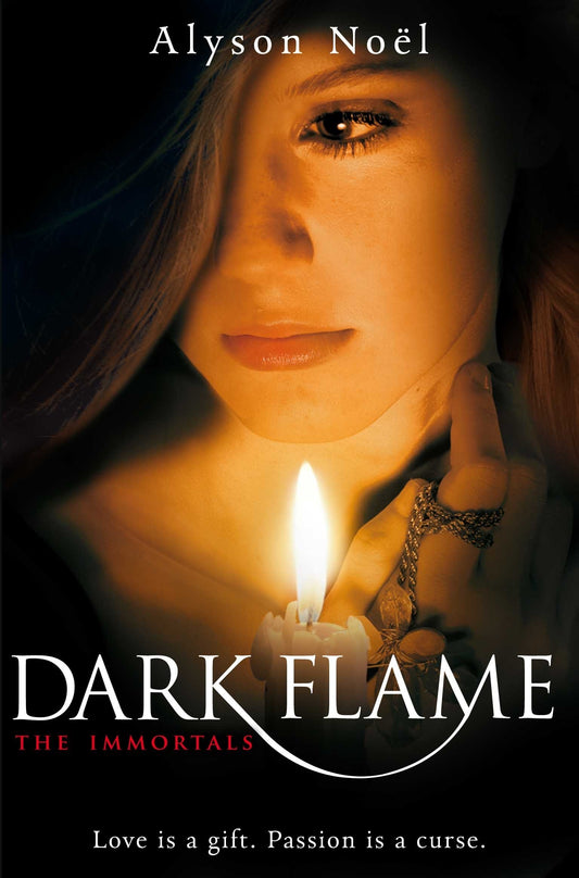 Immortals, V.4 - Dark Flame by Alyson Noėl - USED