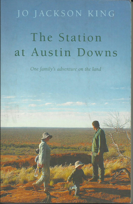 The Station at Austin Downs by Jo Jackson King - USED