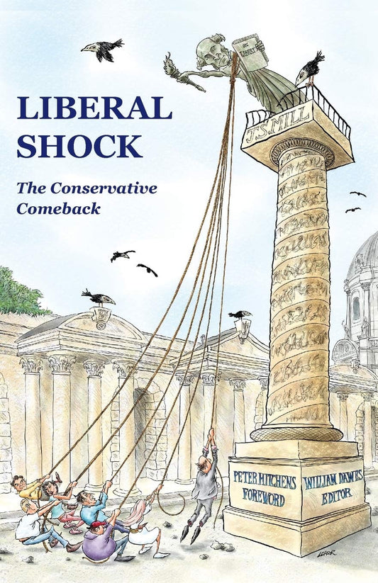 Liberal Shock The Conservative Comeback by William Dawes