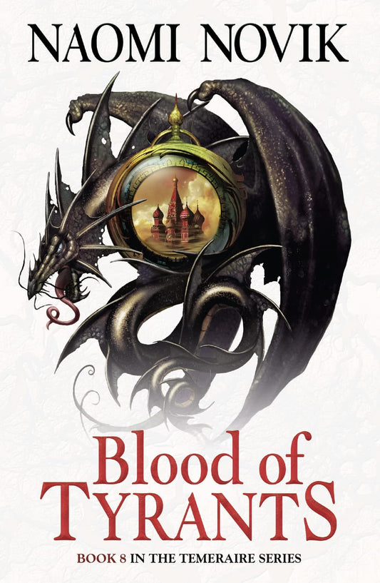 Blood of Tyrants by Naomi Novik-NEW-The Book Connection-HarperCollins Publishers Limited