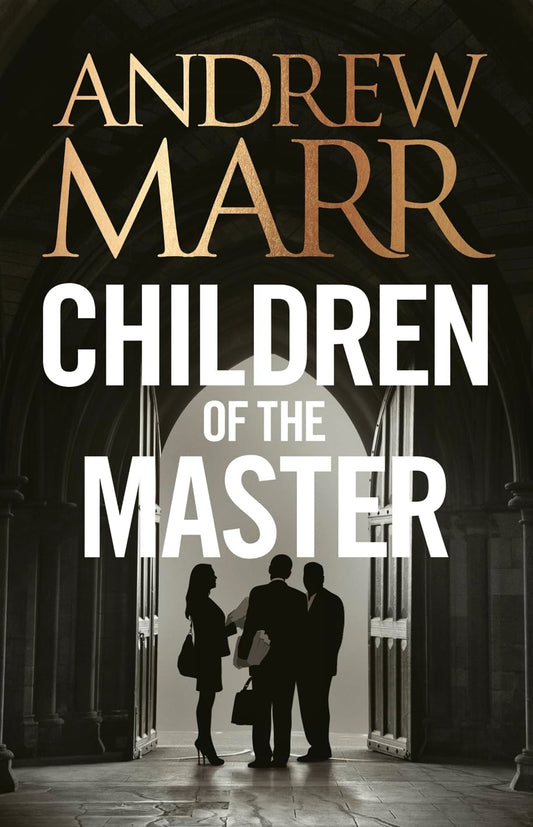Children of the Master by Andrew Marr-NEW-The Book Connection-HarperCollins Publishers