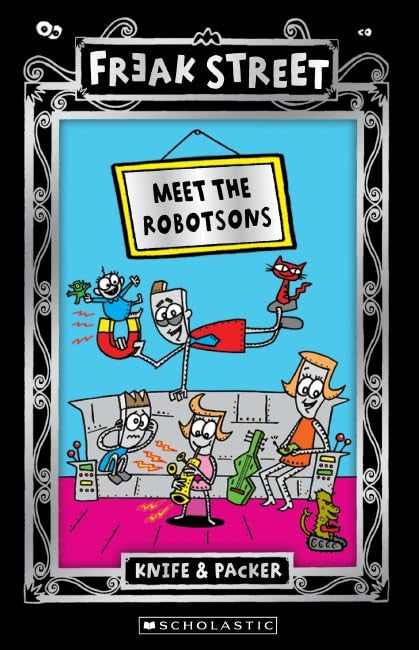 Meet the Robotsons by Knife & Packer,Knife Scholastic Australia