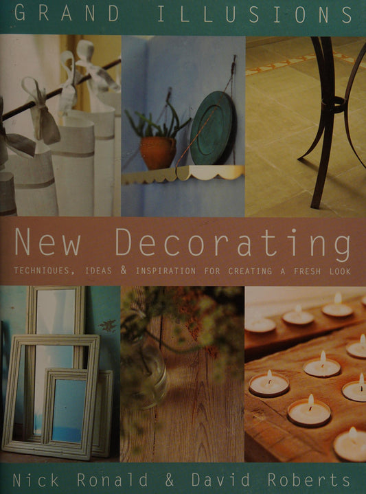 Grand Illusions New Decorating by Nick Ronald,David Roberts