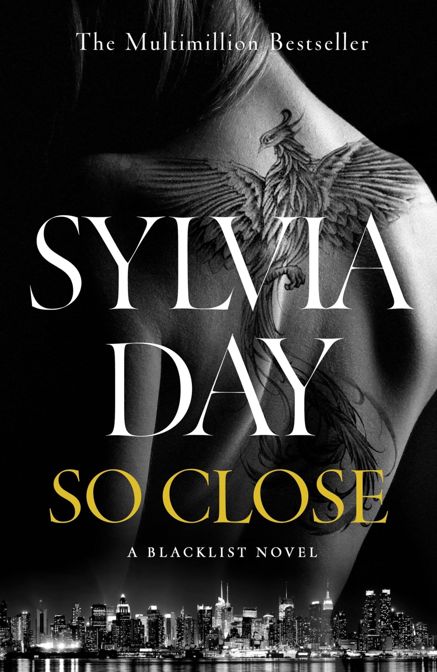 So Close A Blacklist Novel by Sylvia Day - USED