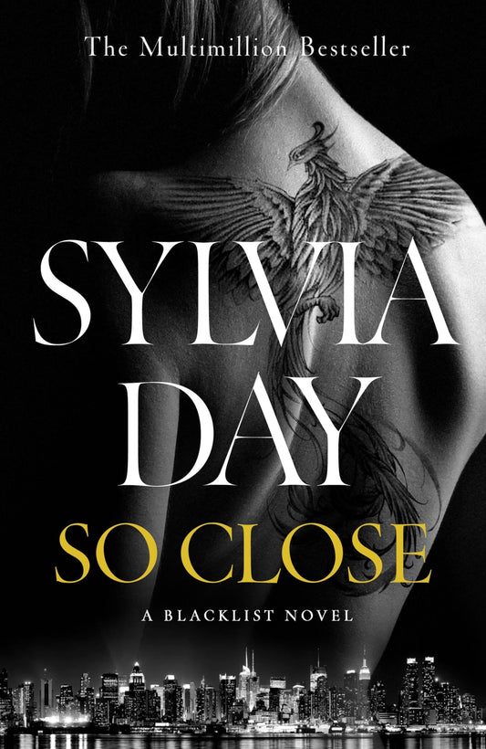 So Close A Blacklist Novel by Sylvia Day - USED