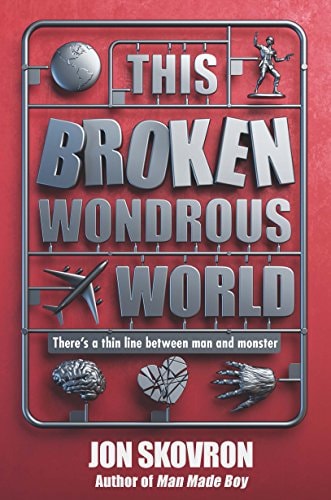 This Broken Wondrous World by Jon Skovron