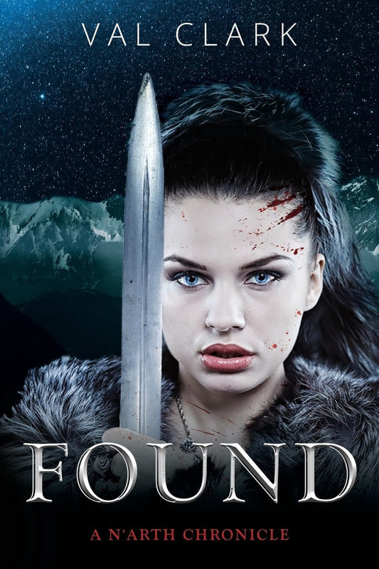 Found A N'arth Chronicle by Val Clark