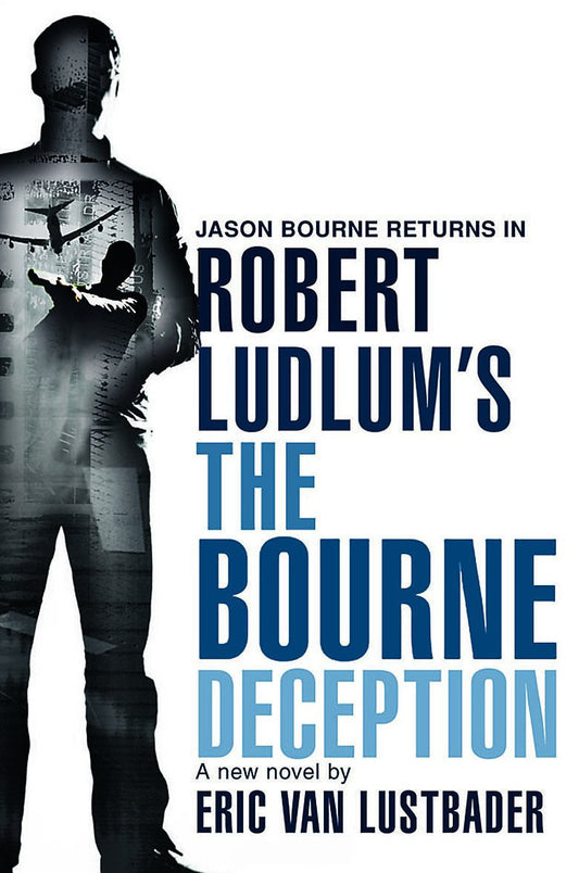 Robert Ludlum's the Bourne Deception by Eric Lustbader,Robert Ludlum - USED