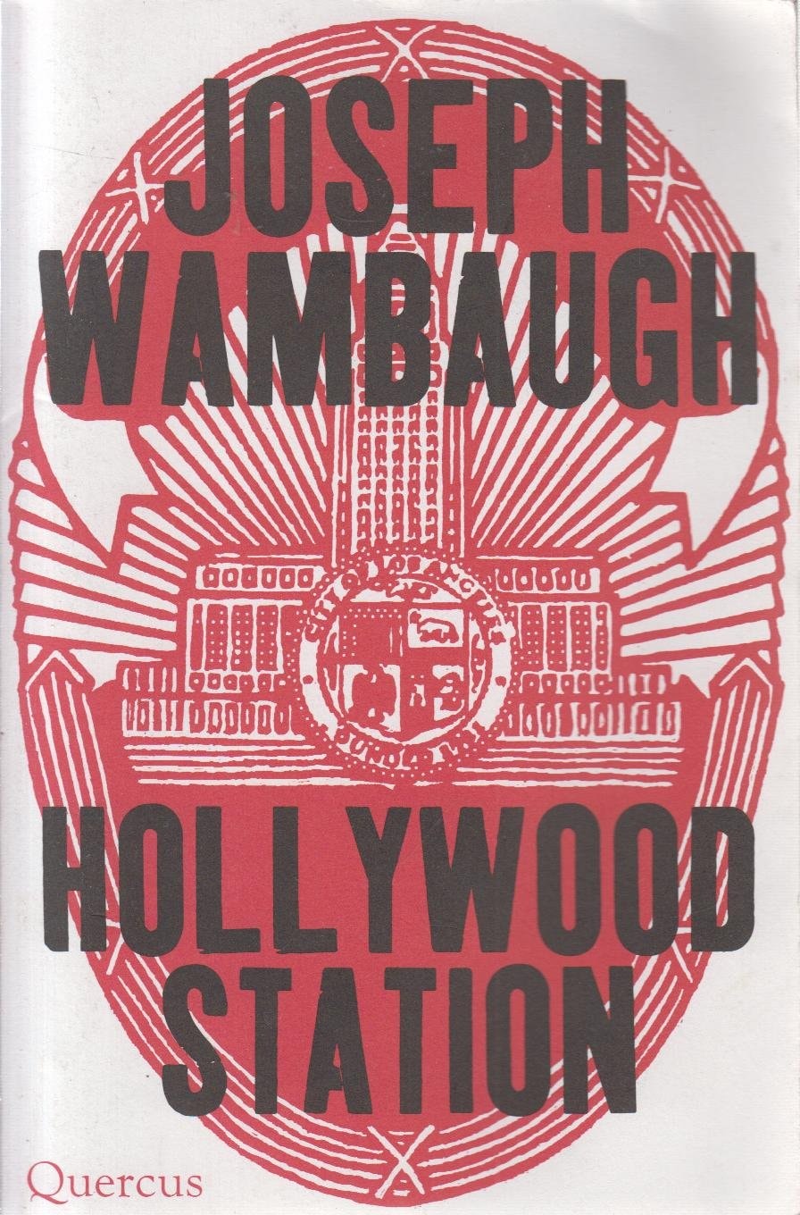 Hollywood Station A Novel by Joseph Wambaugh - USED