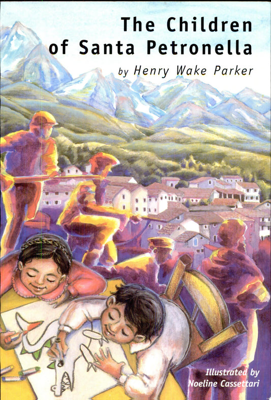 The Children of Santa Petronella by Henry Wake Parker