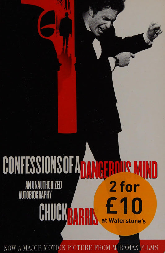 Confessions of a Dangerous Mind An Unauthorized Autobiography by Chuck Barris