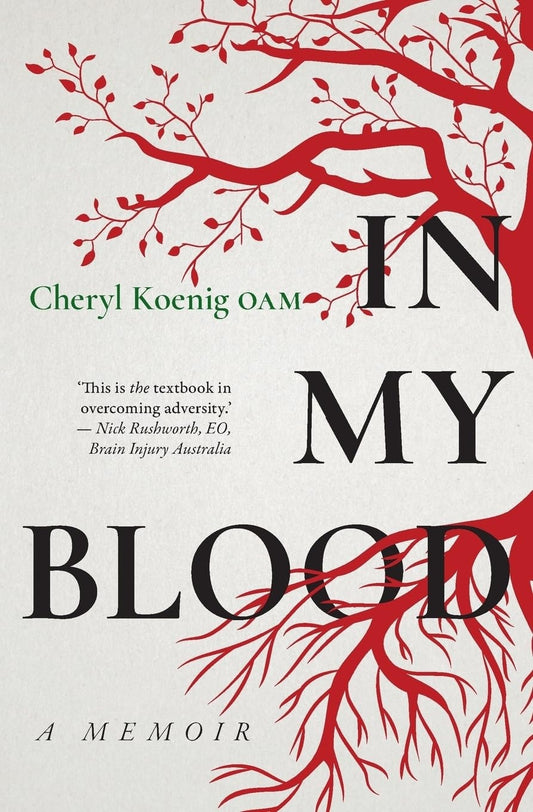In My Blood A Memoir by Cheryl Koenig