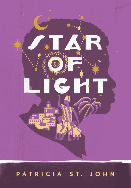 Star of Light by Patricia Mary St. John,Mary Mills