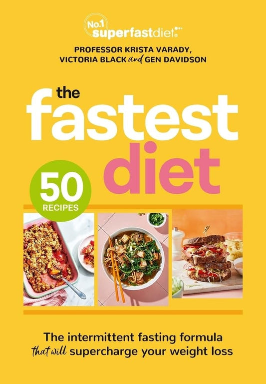 The Fastest Diet Supercharge Your Weight Loss with the 4:3 Intermittent Fasting Plan by Victoria Black,Davidson,Krista Varady