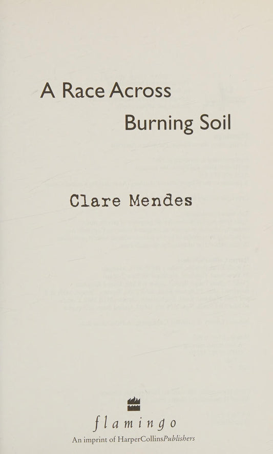 A Race Across Burning Soil by Clare Mendes