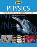 Physics From Ideas to Implementation by Brian Shadwick