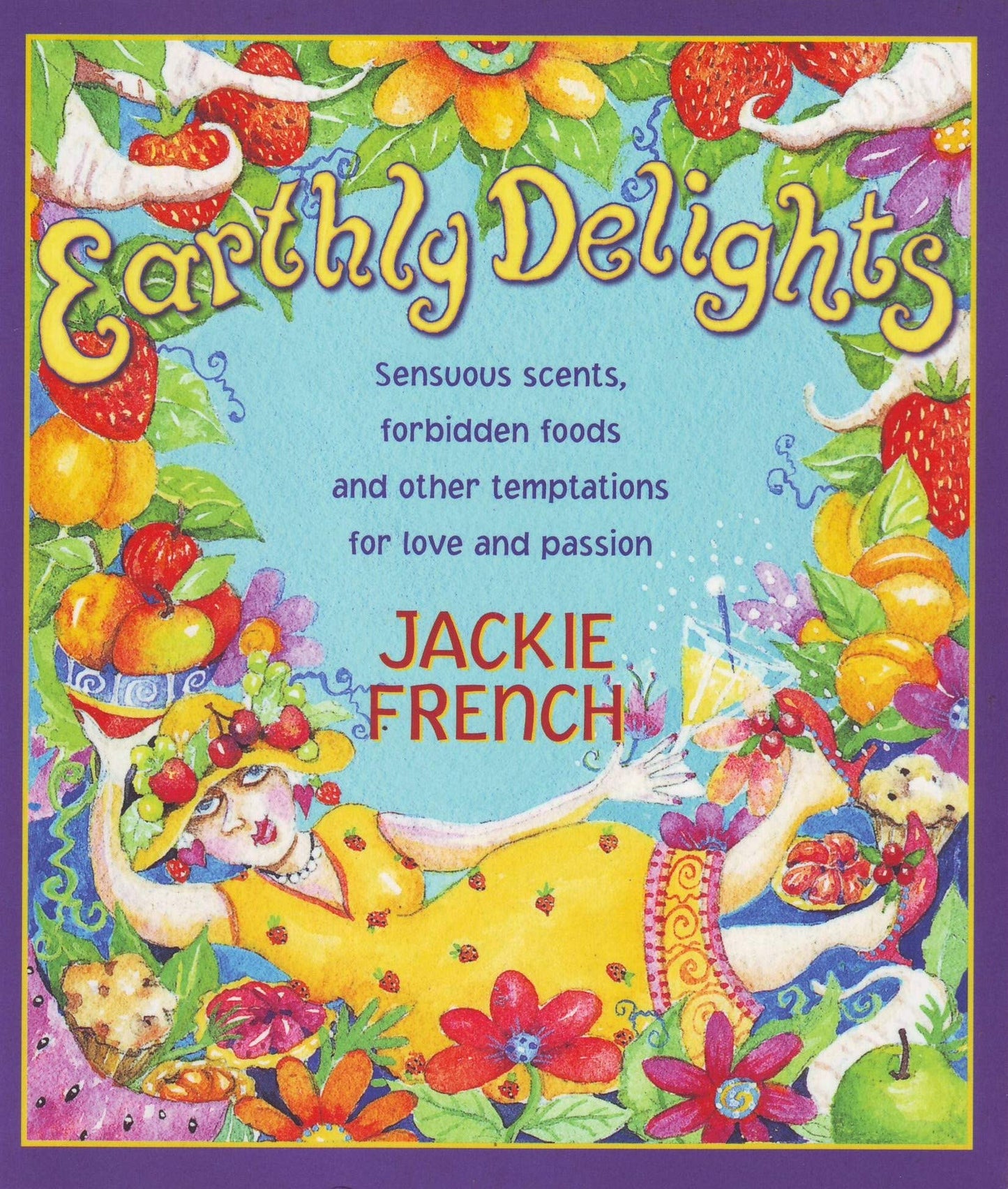 Earthly Delights by Jackie French