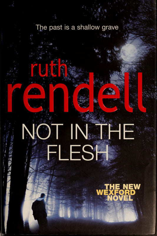 Not in the Flesh (Inspector Wexford) by Ruth Rendell - USED