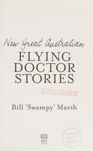 New Great Australian Flying Doctor Stories by Bill Marsh