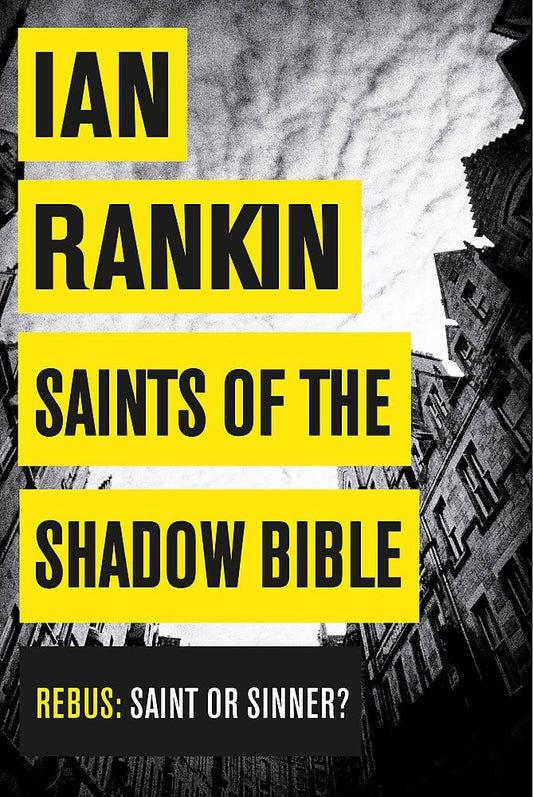 Saints of the Shadow Bible by Ian Rankin - USED