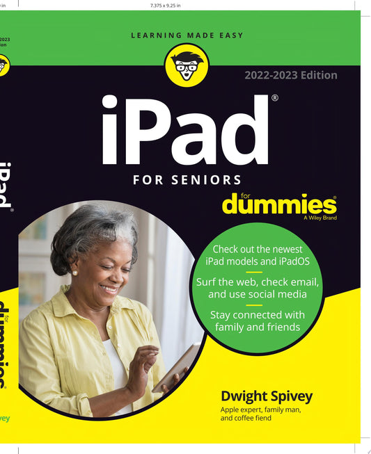 iPad For Seniors For Dummies by Dwight Spivey