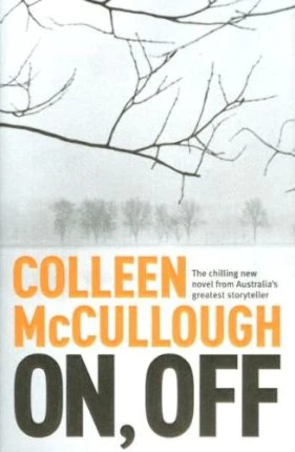 On, Off by Colleen McCullough - USED