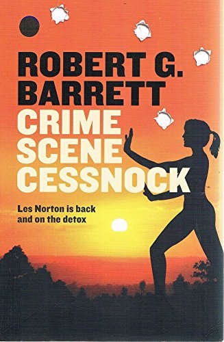 Crime Scene Cessnock by Robert G. Barrett - USED