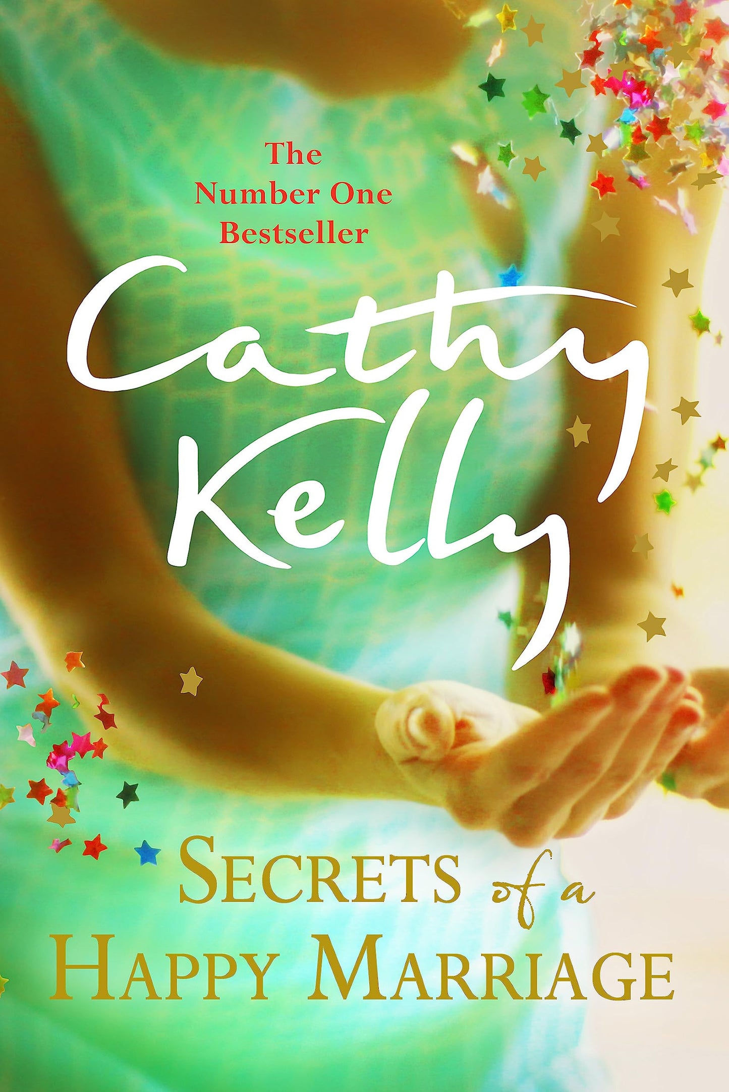 Secrets of a Happy Marriage by Cathy Kelly - USED