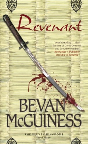 Revenant Book Three of the Eleven Kingdoms by Bevan McGuiness