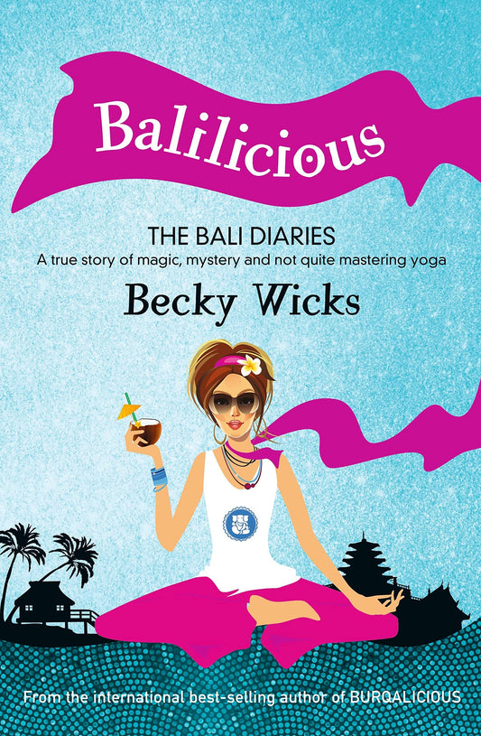 Balilicious by Becky Wicks