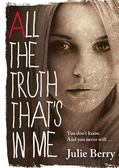 All the Truth That's in Me by Julie Berry - USED
