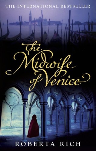 The Midwife of Venice by Rich Roberta,Roberta Rich - USED