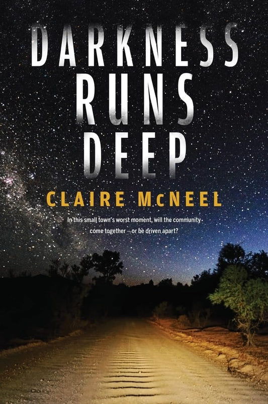 Darkness Runs Deep by Claire McNeel - USED
