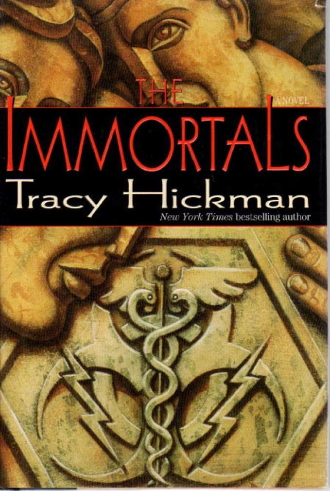 The Immortals by Tracy Hickman - USED