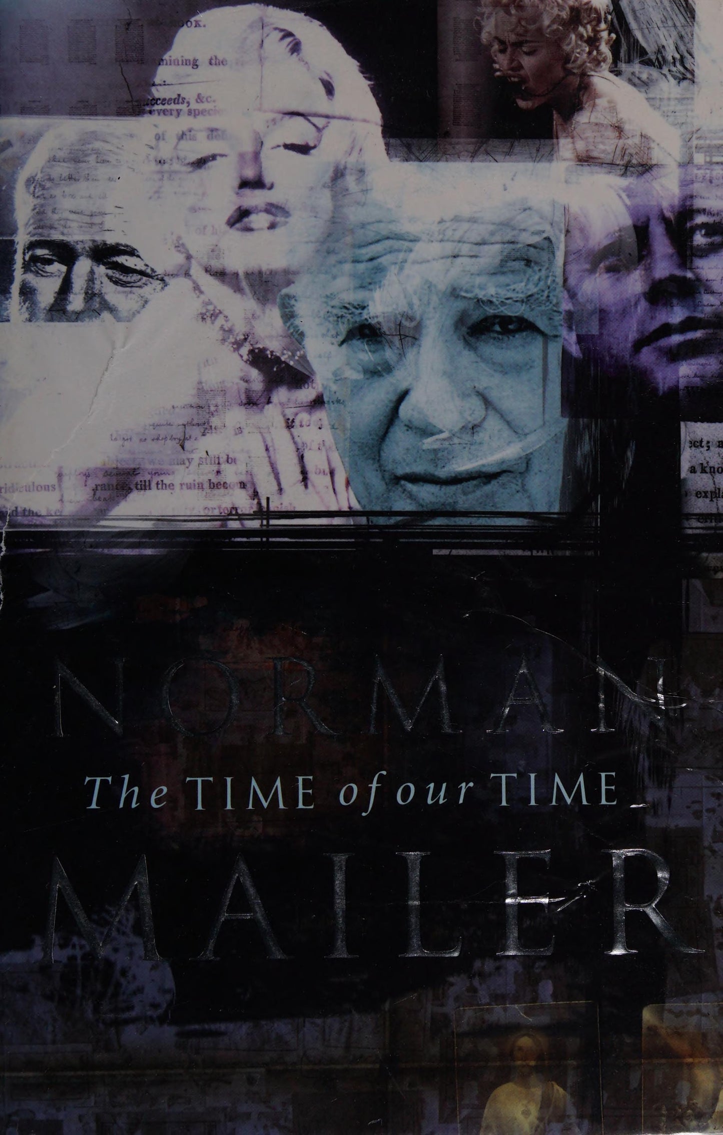 The Time of Our Time by Norman Mailer - USED