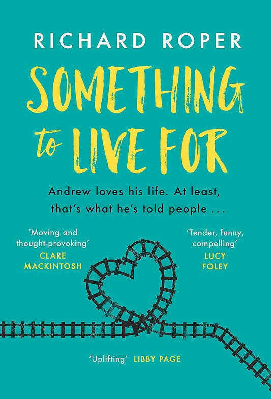 Something to Live For by Richard Roper - USED
