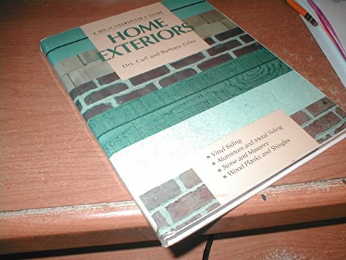Home Exteriors A Do-It-Yourselfer's Guide by Carl Giles,Barbara Giles