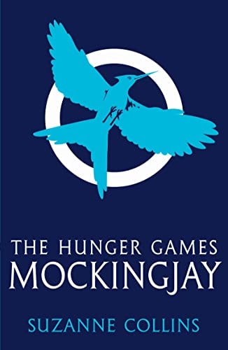 Mockingjay: the Hunger Games #3 by Suzanne Collins