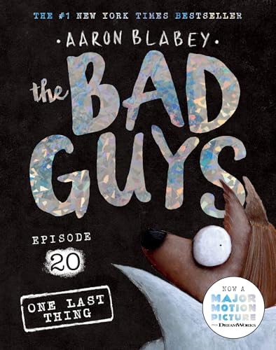 The Bad Guys One last thing. Episode 20 by Aaron Blabey - USED