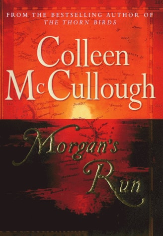 Morgan's Run by Colleen McCullough - USED