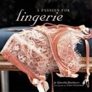A Passion for Lingerie by Jo Glanville-Blackburn