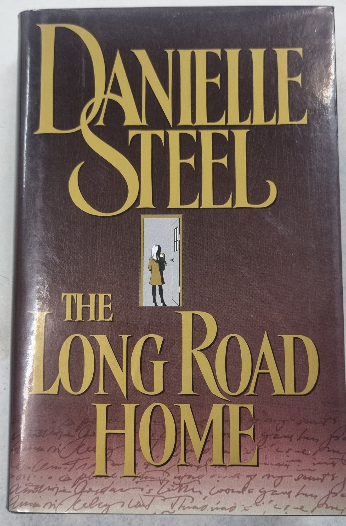 The Long Road Home by Danielle Steel - USED