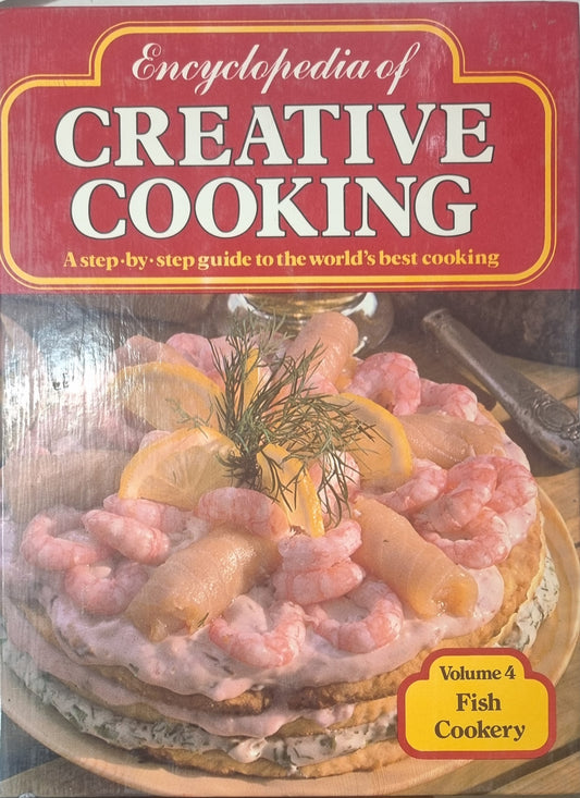 Encyclopedia of Creative Cooking - Fish Cookery
