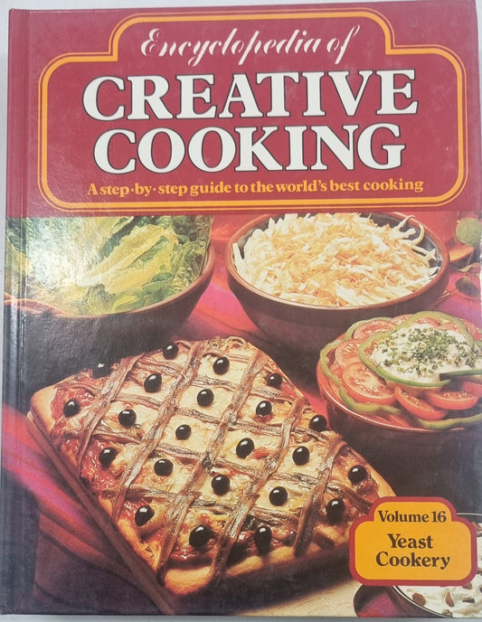Encyclopedia of Creative Cooking - Yeast Cookery