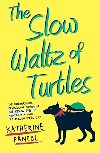 The Slow Waltz of Turtles by Katherine Pancol