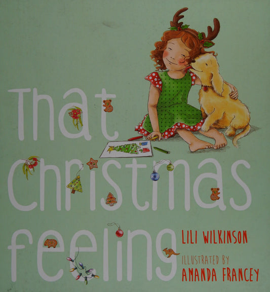That Christmas Feeling by Lili Wilkinson - USED
