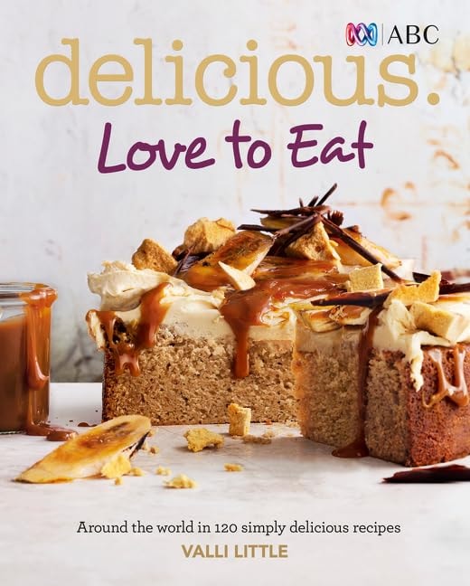 Delicious. Love to Eat Around the World in 120 Simply Delicious Recipes by Valli Little - USED